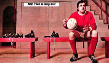 Aidan O'Neill as George Best